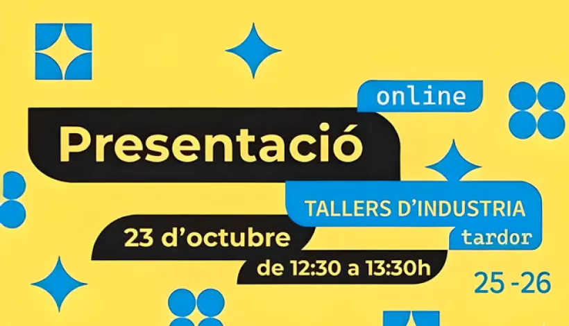 Cartell de la presentació dels tallers d'indústria